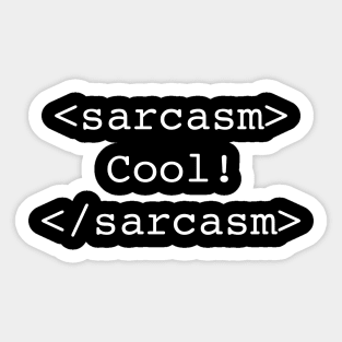 <sarcasm> Sticker